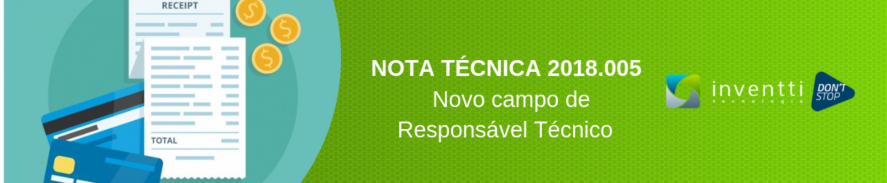 NT 2018.005: CSRT e novo leiaute da NFC-e e NF-e